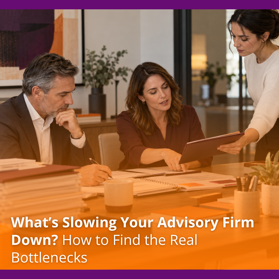 Operational Bottlenecks Financial Advisory Firm