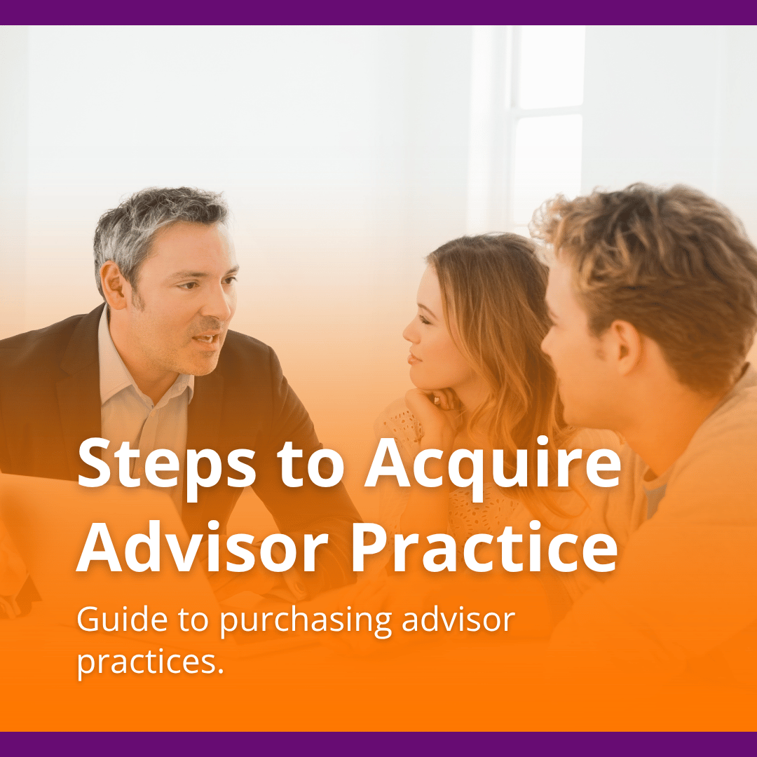 Steps to acquire advisor practice