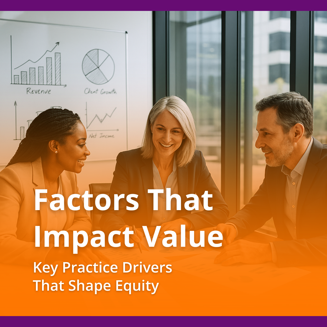 Factors That Impact Practice Value