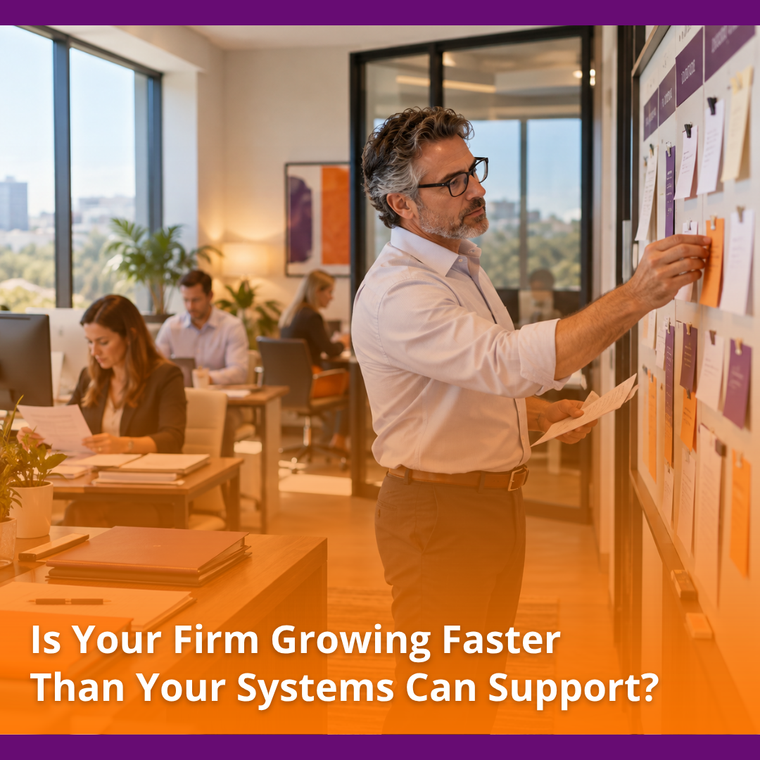 Is Your Firm Growing Faster Than Your Systems Can Support?