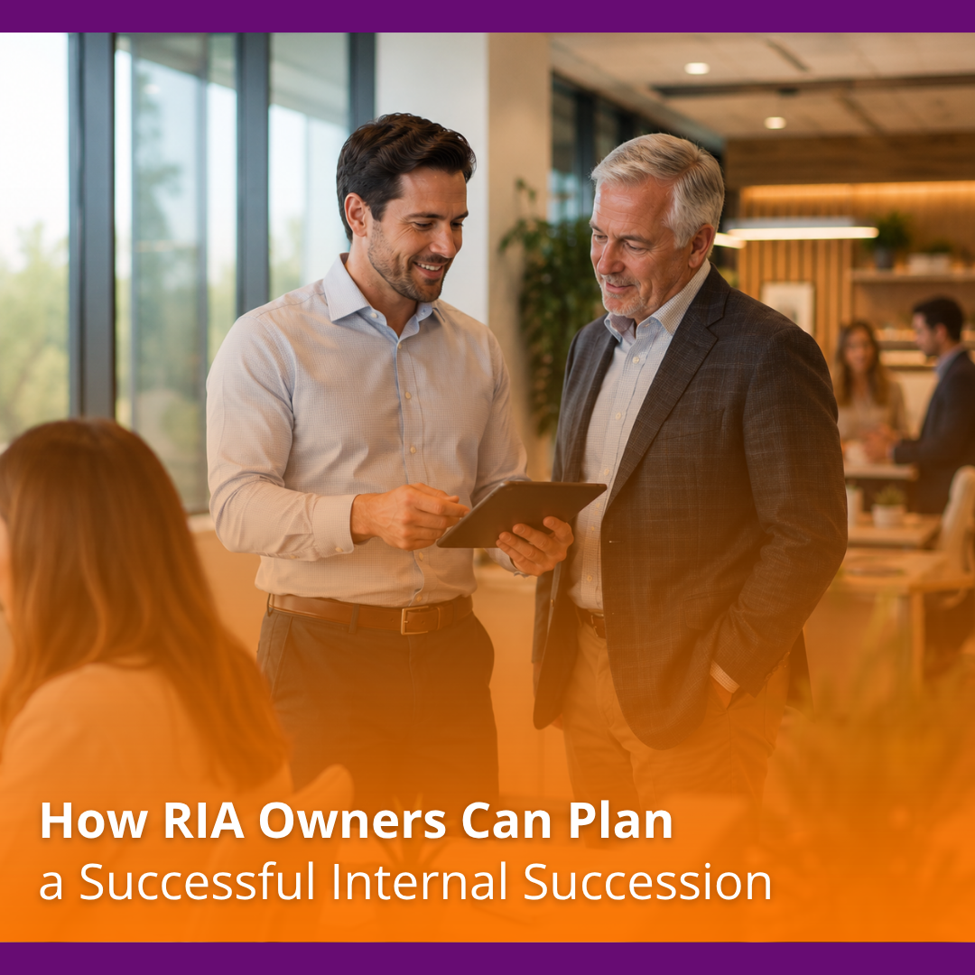 How RIA Owners Can Plan a Successful Internal Succession