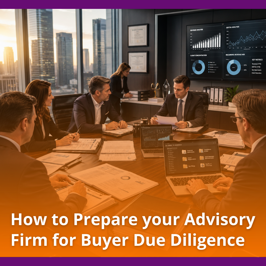 How to Prepare Your Advisory Firm for Buyer Due Diligence