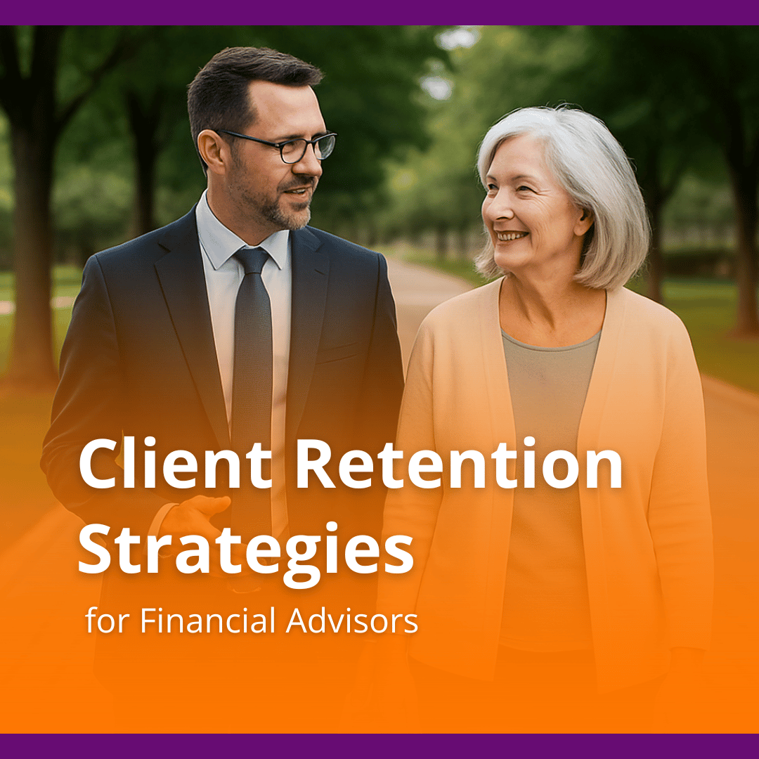 Client Retention Strategies for Financial Advisors