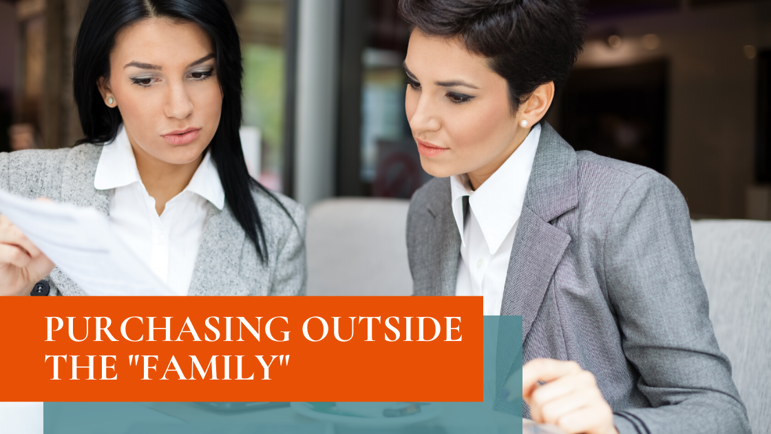 Considerations When Purchasing a Practice Outside of the “Family”